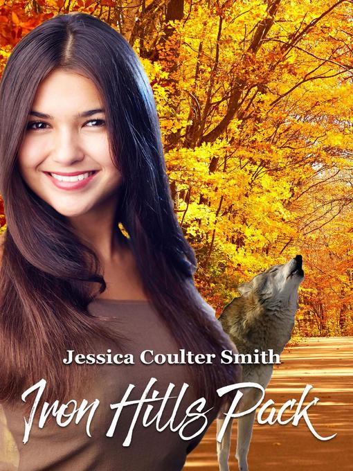 Title details for Iron Hills Pack (Box Set) by Jessica Coulter Smith - Available